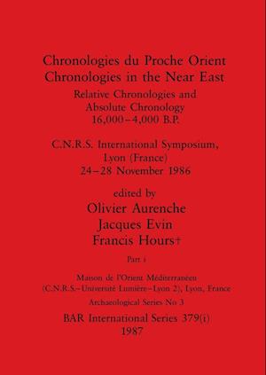 Chronologies du Proche Orient / Chronologies in the Near East, Part i