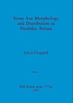 Stone Axe Morphology and Distribution in Neolithic Britain, Part ii 