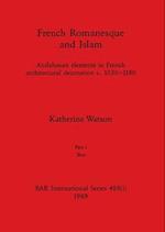 French Romanesque and Islam, Part i