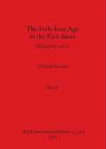 The Early Iron Age in the Paris Basin, Part ii