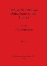 Prehistoric Intensive Agriculture in the Tropics, Part ii 
