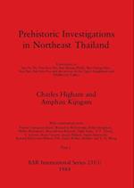 Prehistoric Investigations in Northeast Thailand, Part i