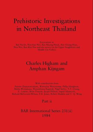 Prehistoric Investigations in Northeast Thailand, Part ii