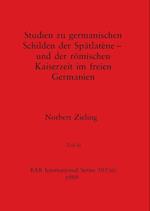 Studien zu germanischen Schilden der Spätlatène - und der römischen Kaiserzeit im freien Germanien, Teil iii