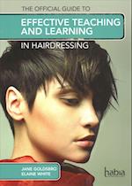 The Official Guide to Effective Teaching and Learning in Hairdressing