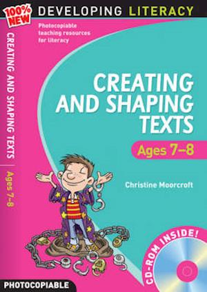 Creating and Shaping Texts: Ages 7-8