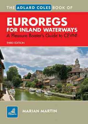 The Adlard Coles Book of EuroRegs for Inland Waterways