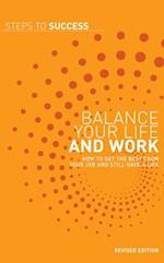 Balance your Life and Work