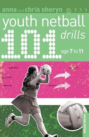 101 Youth Netball Drills Age 7-11