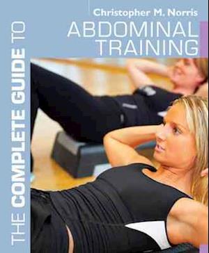 The Complete Guide to Abdominal Training