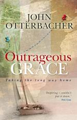 Outrageous Grace
