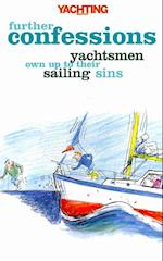Yachting Monthly's Further Confessions