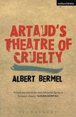 Artaud''s Theatre Of Cruelty