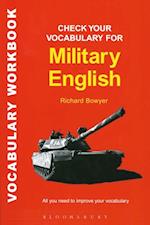 Check Your Vocabulary for Military English : A Workbook for Users
