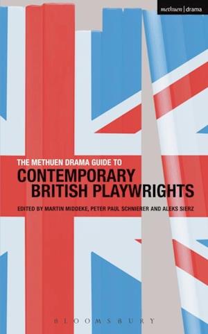 Methuen Drama Guide to Contemporary British Playwrights