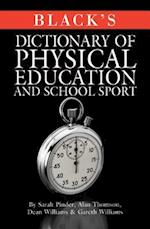 Black's Dictionary of Physical Education and School Sport