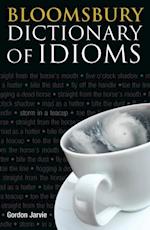 Bloomsbury Dictionary of Idioms