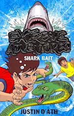 Extreme Adventures: Shark Bait