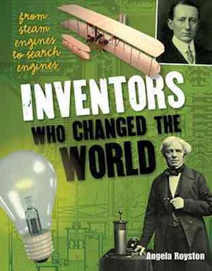Inventors That Changed the World