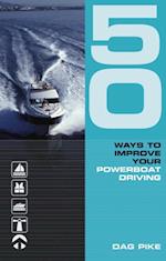 50 Ways to Improve Your Powerboat Driving