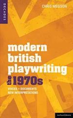 Modern British Playwriting: The 1970s