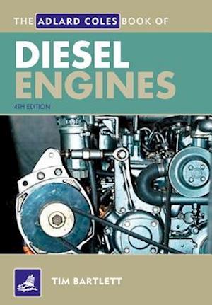 The Adlard Coles Book of Diesel Engines