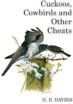 Cuckoos, Cowbirds and Other Cheats