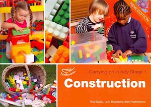 Construction (Carrying on in KS1)
