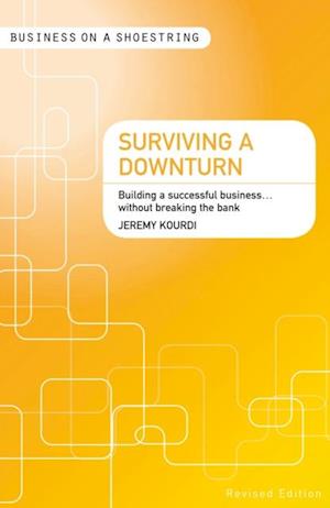 Surviving a Downturn