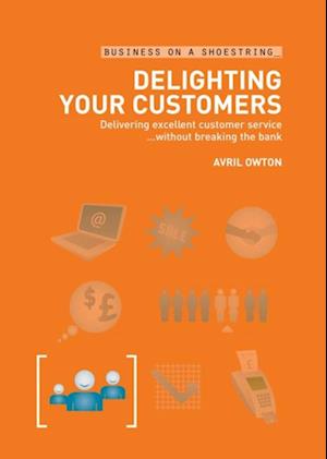 Delighting Your Customers