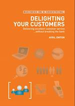 Delighting Your Customers