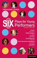 Producers' Choice: Six Plays for Young Performers