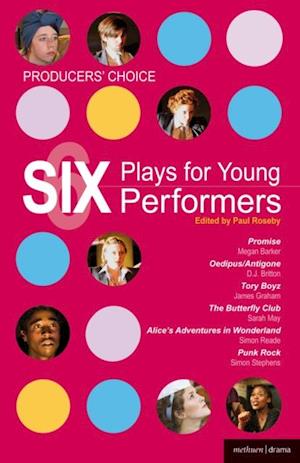 Producers'' Choice: Six Plays for Young Performers