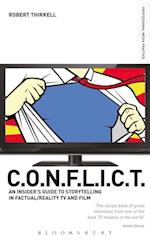 CONFLICT - The Insiders'' Guide to Storytelling in Factual/Reality TV & Film