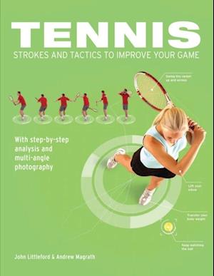 Tennis Strokes and Tactics to Improve Your Game