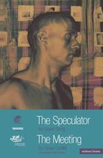 Speculator and The Meeting