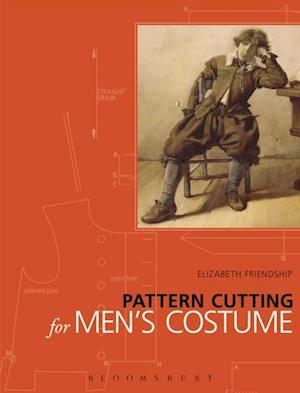 Pattern Cutting for Men''s Costume