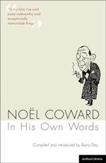 Noel Coward In His Own Words