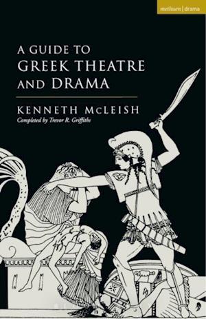 Guide To Greek Theatre And Drama