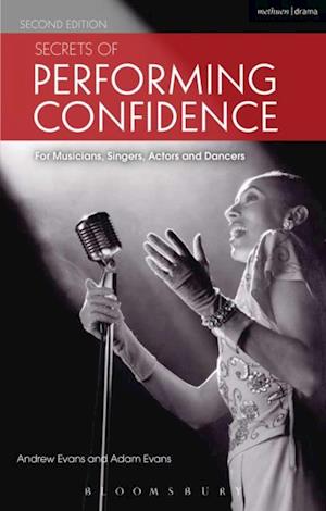 Secrets of Performing Confidence