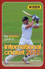 Wisden Guide to International Cricket 2012