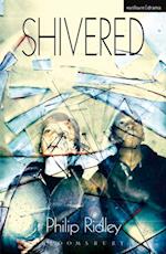 Shivered