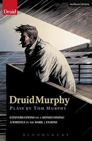 DruidMurphy: Plays by Tom Murphy