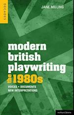 Modern British Playwriting: The 1980s