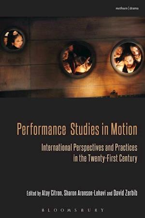 Performance Studies in Motion