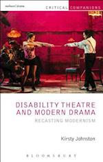 Disability Theatre and Modern Drama