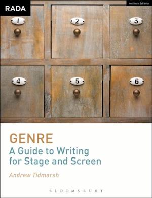 Genre: A Guide to Writing for Stage and Screen