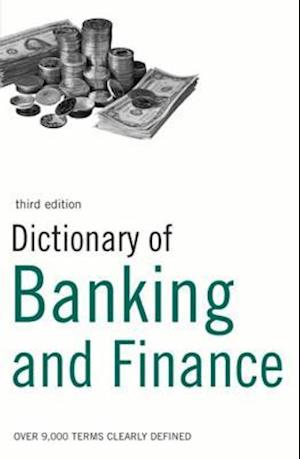 Dictionary of Banking and Finance