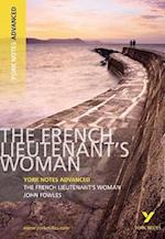 The French Lieutenant's Woman: York Notes Advanced everything you need to catch up, study and prepare for and 2023 and 2024 exams and assessments