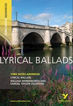 Lyrical Ballads: York Notes Advanced everything you need to catch up, study and prepare for and 2023 and 2024 exams and assessments